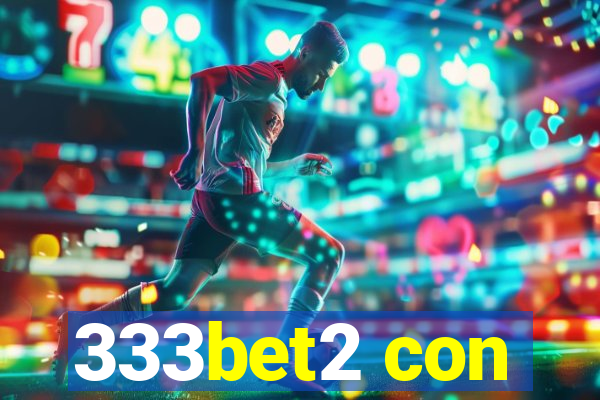 333bet2 con